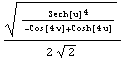Sech[u]^4/(-Cos[4 v] + Cosh[4 u])^(1/2)/(2 2^(1/2))