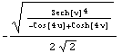 -Sech[v]^4/(-Cos[4 u] + Cosh[4 v])^(1/2)/(2 2^(1/2))