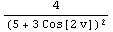 4/(5 + 3 Cos[2 v])^2