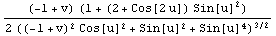 ((-1 + v) (1 + (2 + Cos[2 u]) Sin[u]^2))/(2 ((-1 + v)^2 Cos[u]^2 + Sin[u]^2 + Sin[u]^4)^(3/2))