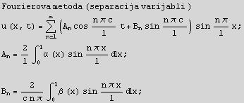 Fourierova metoda (separacija varijabli ) u (x, t) = Underoverscript[∑, n = 1, arg3] (A_ ... x)/lx ;  B_n = 2/(c n π) ∫_0^lβ (x) sin (n π x)/lx ; 